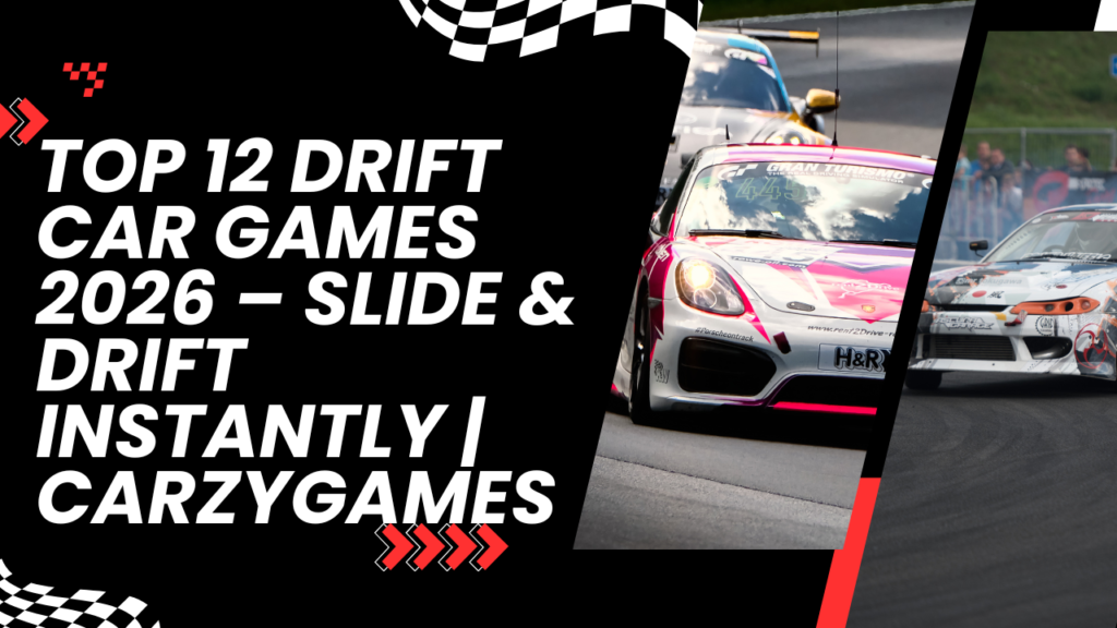 Top 12 Drift Car Games 2026 – Slide & Drift Instantly | CarzyGames